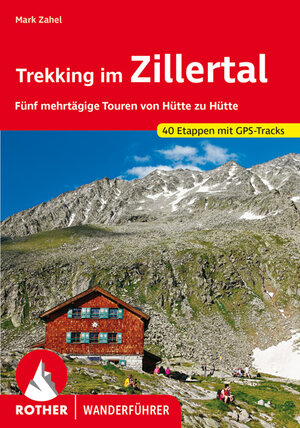 Buchcover Trekking im Zillertal | Mark Zahel | EAN 9783763344864 | ISBN 3-7633-4486-1 | ISBN 978-3-7633-4486-4
