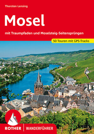 Buchcover Mosel | Thorsten Lensing | EAN 9783763345076 | ISBN 3-7633-4507-8 | ISBN 978-3-7633-4507-6