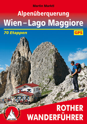 Buchcover Alpenüberquerung Wien - Lago Maggiore | Martin Marktl | EAN 9783763345106 | ISBN 3-7633-4510-8 | ISBN 978-3-7633-4510-6