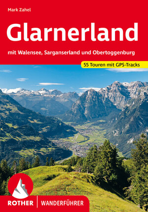 Buchcover Glarnerland | Mark Zahel | EAN 9783763345403 | ISBN 3-7633-4540-X | ISBN 978-3-7633-4540-3