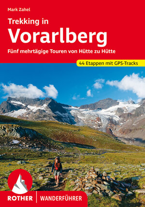Buchcover Trekking in Vorarlberg | Mark Zahel | EAN 9783763345557 | ISBN 3-7633-4555-8 | ISBN 978-3-7633-4555-7