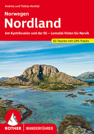 Buchcover Nordland – Norwegen | Tobias Kostial | EAN 9783763345885 | ISBN 3-7633-4588-4 | ISBN 978-3-7633-4588-5
