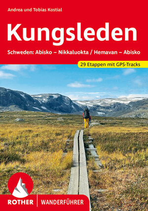 Buchcover Kungsleden | Andrea Kostial | EAN 9783763346134 | ISBN 3-7633-4613-9 | ISBN 978-3-7633-4613-4