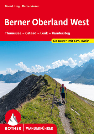 Buchcover Berner Oberland West | Bernd Jung | EAN 9783763346202 | ISBN 3-7633-4620-1 | ISBN 978-3-7633-4620-2
