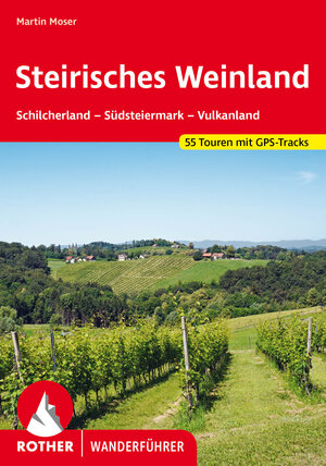 Buchcover Steirisches Weinland | Martin Moser | EAN 9783763346325 | ISBN 3-7633-4632-5 | ISBN 978-3-7633-4632-5