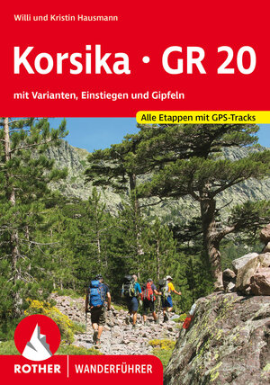 Buchcover Korsika GR 20 | Willi Hausmann | EAN 9783763346370 | ISBN 3-7633-4637-6 | ISBN 978-3-7633-4637-0