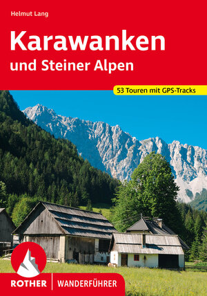 Buchcover Karawanken und Steiner Alpen | Helmut Lang | EAN 9783763346615 | ISBN 3-7633-4661-9 | ISBN 978-3-7633-4661-5