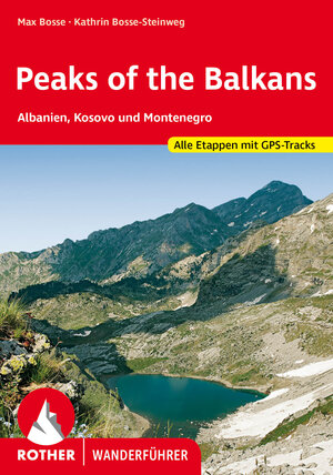 Buchcover Peaks of the Balkans | Max Bosse | EAN 9783763346714 | ISBN 3-7633-4671-6 | ISBN 978-3-7633-4671-4