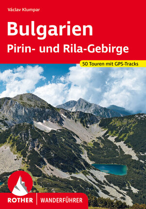 Buchcover Bulgarien – Pirin- und Rila-Gebirge | Václav Klumpar | EAN 9783763346721 | ISBN 3-7633-4672-4 | ISBN 978-3-7633-4672-1