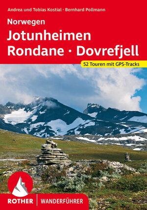 Buchcover Norwegen Jotunheimen - Rondane - Dovrefjell | Bernhard Pollmann | EAN 9783763346745 | ISBN 3-7633-4674-0 | ISBN 978-3-7633-4674-5