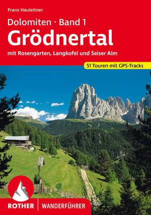 Buchcover Dolomiten Band 1 - Grödnertal | Franz Hauleitner | EAN 9783763346868 | ISBN 3-7633-4686-4 | ISBN 978-3-7633-4686-8