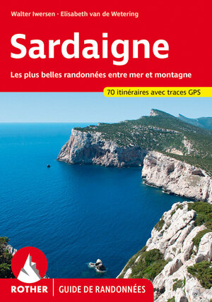 Buchcover Sardaigne (Guide de randonnées) | Walter Iwersen | EAN 9783763349418 | ISBN 3-7633-4941-3 | ISBN 978-3-7633-4941-8