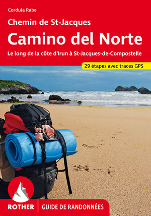 Buchcover Chemin de St-Jacques - Camino del Norte (Rother Guide de randonnées) | Cordula Rabe | EAN 9783763349746 | ISBN 3-7633-4974-X | ISBN 978-3-7633-4974-6