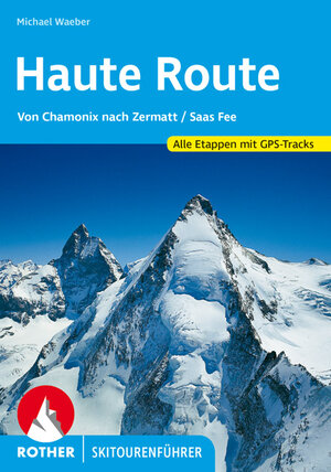 Buchcover Haute Route | Michael Waeber | EAN 9783763359196 | ISBN 3-7633-5919-2 | ISBN 978-3-7633-5919-6