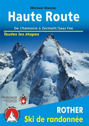 Buchcover Haute Route (französische Ausgabe) | Michael Waeber | EAN 9783763359981 | ISBN 3-7633-5998-2 | ISBN 978-3-7633-5998-1