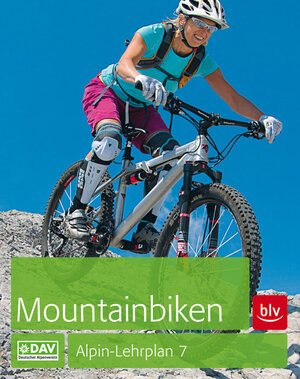 Buchcover Alpin-Lehrplan 7: Mountainbiken | Alex Head | EAN 9783763360949 | ISBN 3-7633-6094-8 | ISBN 978-3-7633-6094-9