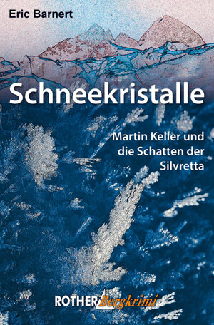 Buchcover Schneekristalle | Eric Barnert | EAN 9783763370696 | ISBN 3-7633-7069-2 | ISBN 978-3-7633-7069-6