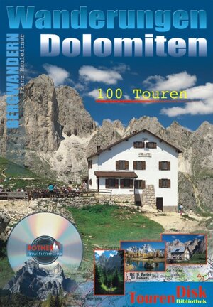 Wanderungen Dolomiten. CD-ROM für Windows 95/98/2000/NT/XP. 100 Touren.