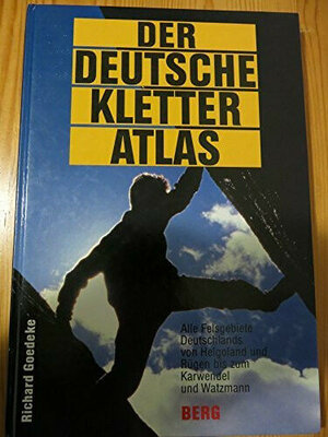 Buchcover Der Deutsche Kletteratlas | Richard Goedeke | EAN 9783763410859 | ISBN 3-7634-1085-6 | ISBN 978-3-7634-1085-9