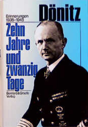 Zehn Jahre und zwanzig Tage: Erinnerungen 1935-1945