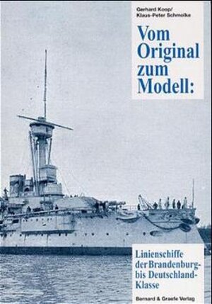 Buchcover Vom Original zum Modell: Die Brandenburg-Klasse | Gerhard Koop | EAN 9783763762125 | ISBN 3-7637-6212-4 | ISBN 978-3-7637-6212-5