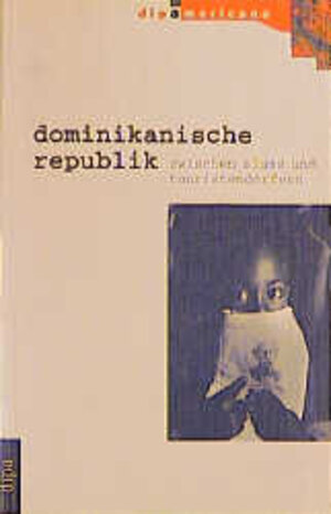 Buchcover Dominikanische Republik | James Ferguson | EAN 9783763803132 | ISBN 3-7638-0313-0 | ISBN 978-3-7638-0313-2