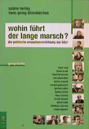 Buchcover Wohin führt der lange Marsch? | Sabine Hering | EAN 9783763803590 | ISBN 3-7638-0359-9 | ISBN 978-3-7638-0359-0