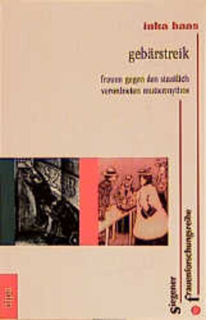 Buchcover Gebärstreik | Inka Haas | EAN 9783763803781 | ISBN 3-7638-0378-5 | ISBN 978-3-7638-0378-1