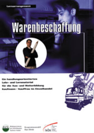 Buchcover Lernarrangements / Lernarrangement - Warenbeschaffung | Hans-Ulrich Müller | EAN 9783763900770 | ISBN 3-7639-0077-2 | ISBN 978-3-7639-0077-0