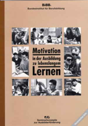 Buchcover Motivation in der Ausbildung zu lebenslangem Lernen | Margit Frackmann | EAN 9783763905959 | ISBN 3-7639-0595-2 | ISBN 978-3-7639-0595-9