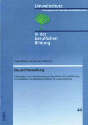 Buchcover Baustoffbewertung | Peter Müller | EAN 9783763907625 | ISBN 3-7639-0762-9 | ISBN 978-3-7639-0762-5