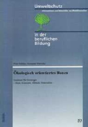 Buchcover Ökologisch orientiertes Bauen | Peter Müller | EAN 9783763907700 | ISBN 3-7639-0770-X | ISBN 978-3-7639-0770-0