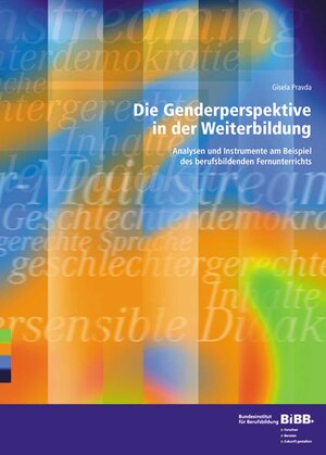 Buchcover Die Genderperspektive in der Weiterbildung | Gisela Pravda | EAN 9783763909872 | ISBN 3-7639-0987-7 | ISBN 978-3-7639-0987-2