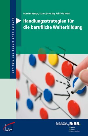 Buchcover Handlungsstrategien für die berufliche Weiterbildung | Martin Baethge | EAN 9783763911592 | ISBN 3-7639-1159-6 | ISBN 978-3-7639-1159-2