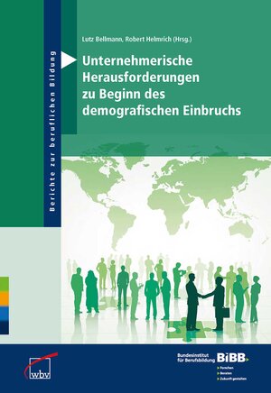 Buchcover Unternehmerische Herausforderungen zu Beginn des demografischen Einbruchs  | EAN 9783763911615 | ISBN 3-7639-1161-8 | ISBN 978-3-7639-1161-5