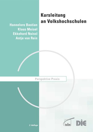 Buchcover Kursleitung an Volkshochschulen | Hannelore Bastian | EAN 9783763918959 | ISBN 3-7639-1895-7 | ISBN 978-3-7639-1895-9