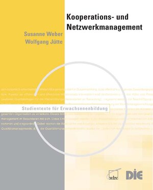 Buchcover Kooperations- und Netzwerkmanagement | Susanne Weber | EAN 9783763919277 | ISBN 3-7639-1927-9 | ISBN 978-3-7639-1927-7