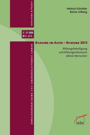 Buchcover Weiterbildung Älterer im demographischen Wandel | Helmut Schröder | EAN 9783763931040 | ISBN 3-7639-3104-X | ISBN 978-3-7639-3104-0