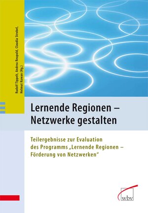 Buchcover Lernende Regionen - Netzwerke gestalten  | EAN 9783763936908 | ISBN 3-7639-3690-4 | ISBN 978-3-7639-3690-8