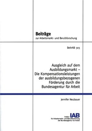 Buchcover Ausgleich auf dem Ausbildungsmarkt | Jennifer Neubauer | EAN 9783763939916 | ISBN 3-7639-3991-1 | ISBN 978-3-7639-3991-6