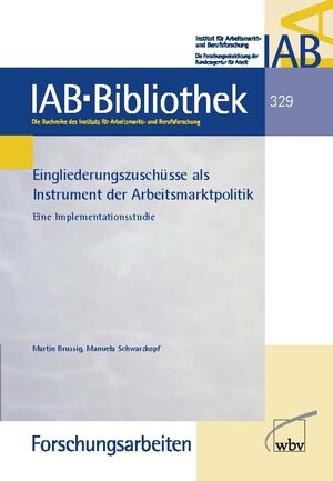 Buchcover Eingliederungszuschüsse als Instrument der Arbeitsmarktpolitik | Martin Brussig | EAN 9783763940370 | ISBN 3-7639-4037-5 | ISBN 978-3-7639-4037-0
