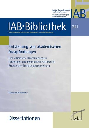 Buchcover Entstehung von akademischen Ausgründungen | Michael Schleinkofer | EAN 9783763940691 | ISBN 3-7639-4069-3 | ISBN 978-3-7639-4069-1