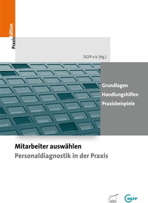 Buchcover Mitarbeiter auswählen - Personaldiagnostik in der Praxis  | EAN 9783763944842 | ISBN 3-7639-4484-2 | ISBN 978-3-7639-4484-2