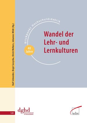 Buchcover Wandel der Lehr- und Lernkulturen  | EAN 9783763945702 | ISBN 3-7639-4570-9 | ISBN 978-3-7639-4570-2