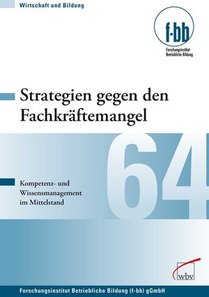 Buchcover Strategien gegen den Fachkräftemangel  | EAN 9783763946754 | ISBN 3-7639-4675-6 | ISBN 978-3-7639-4675-4