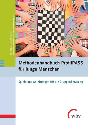 Buchcover Methodenhandbuch ProfilPASS für junge Menschen | Annette Dubrall | EAN 9783763950263 | ISBN 3-7639-5026-5 | ISBN 978-3-7639-5026-3