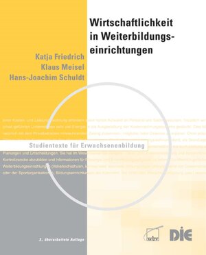 Buchcover Wirtschaftlichkeit in Weiterbildungseinrichtungen | Katja Friedrich | EAN 9783763952205 | ISBN 3-7639-5220-9 | ISBN 978-3-7639-5220-5