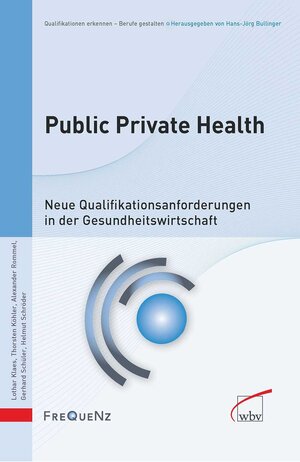 Buchcover Public Private Health | Helmut Schröder | EAN 9783763952595 | ISBN 3-7639-5259-4 | ISBN 978-3-7639-5259-5