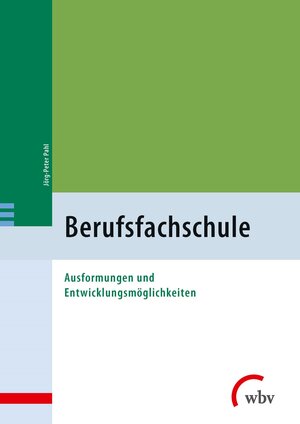 Buchcover Berufsfachschule | Jörg-Peter Pahl | EAN 9783763954124 | ISBN 3-7639-5412-0 | ISBN 978-3-7639-5412-4