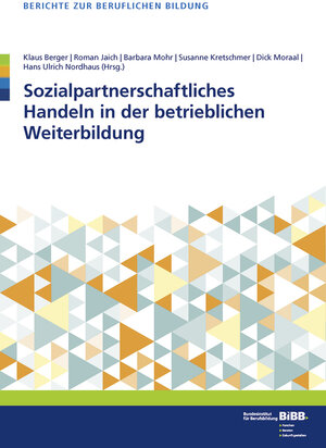 Buchcover Sozialpartnerschaftliches Handeln in der betrieblichen Weiterbildung  | EAN 9783763955688 | ISBN 3-7639-5568-2 | ISBN 978-3-7639-5568-8